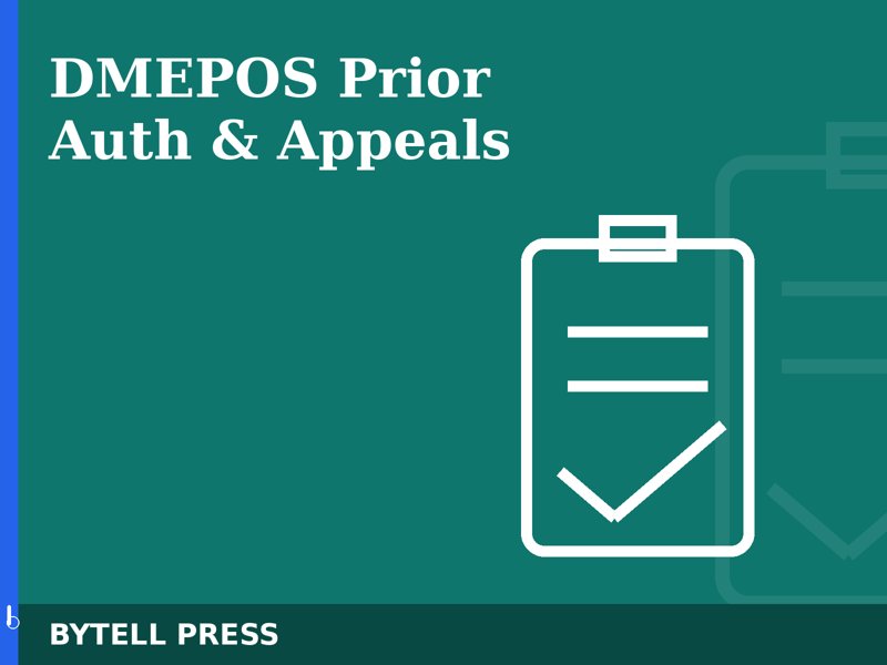 DMEPOS Prior Auth & Appeals operating system