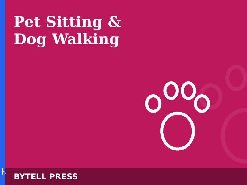 Pet Sitting & Dog Walking side-hustle operating system